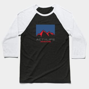 Activlife Adventure With Red Mountains and Blue Sky Baseball T-Shirt